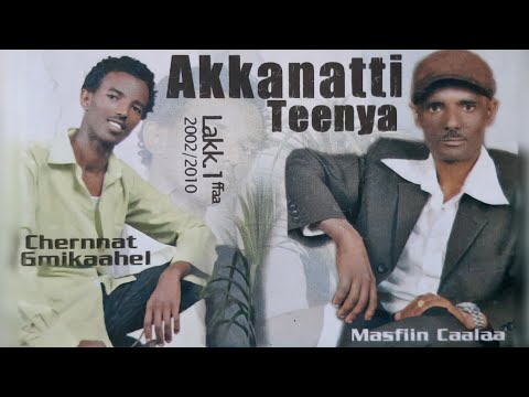 Chernnat G Mikaahel As Ademii Akkanatti Teenya Album