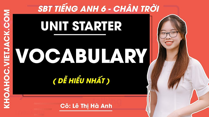 Bài tập tiếng anh lớp 6 trang 4 năm 2024