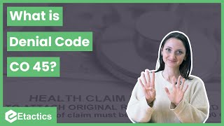What is Denial Code CO 45?