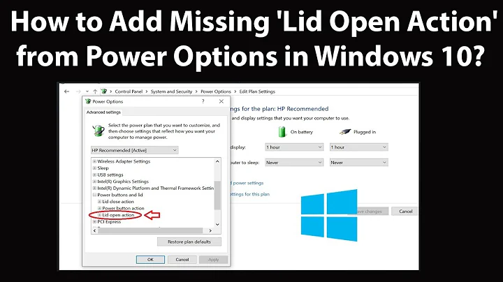 How to Add Missing 'Lid Open Action' from Power Options in Windows 10?