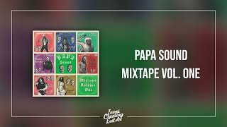 PAPA Sound - Mixtape Vol. One (incl. Jamkid, Macka Diamond, Red Fox more) - HQ Audio Compilation