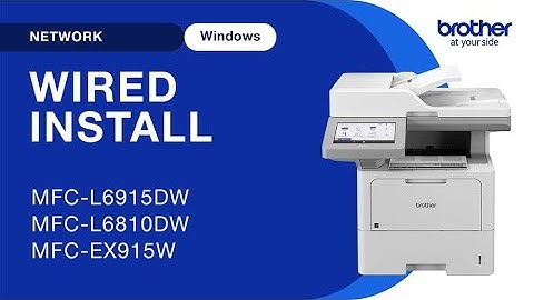 Install MFCL6915DW on a wired network - Windows