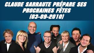 On va s'gêner - Claude Sarraute prépare ses prochaines fêtes (03-09-2010)
