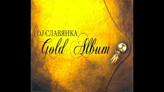 Dj Slavyanka - Gold Album