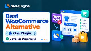 The Best WooCommerce Alternative for WordPress | (StoreEngine) Best eCommerce Solution
