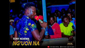 TONY NDIEMA - NG'UON NA [SMS: SKIZA 5436917 or 5436918 To 811]