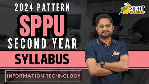 SPPU 2024 Pattern | Second Year | INFORMATION TECHNOLOGY Syllabus | Rounak Sir | Aalsi Engineer |