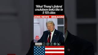 What Trump's federal crackdown looks like in 5 US cities @usanews92