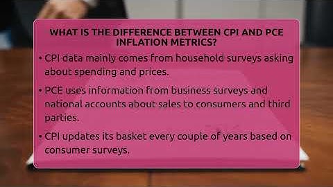 What Is The Difference Between CPI And PCE Inflation Metrics? - Inflation Insight Channel