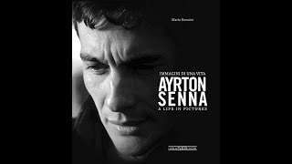 Ayrton Senna - Immagini Di Una Vita (A Life In Pictures) Book