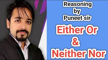 Concept of Either or Neither nor by puneet sir