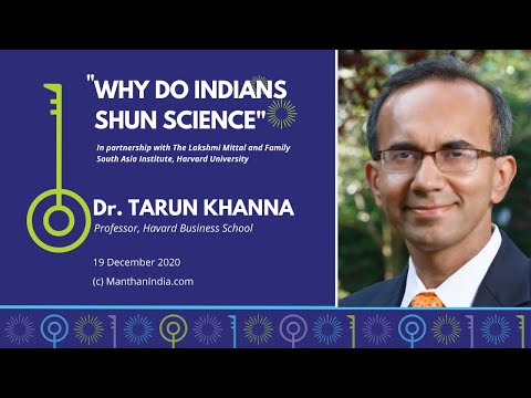 &rsquo;Why do Indians shun Science&rsquo;:  Manthan w Dr. Tarun Khanna [Subtitles in Hindi & Telugu]