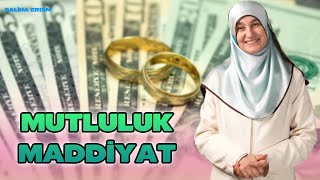 MUTLULUK,MADDİYAT - SALİHA ERDİM SOHBETLERİ Resimi