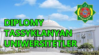 TÜRKMENİSTANYN BİLİM MİNİSTRLİGİ TARAPYNDAN TASSYKLANAN DÜNYA UNİWERSİTETLERİNİN SANAWY 2021