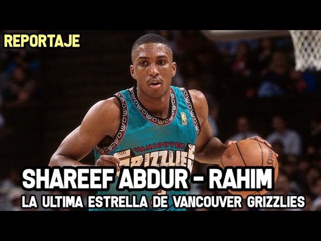 Shareef Abdur Rahim - La Última Estrella de Vancouver Grizzlies | Reportaje NBA class=