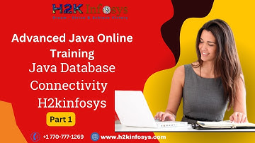 Advanced Java Training Videos I Java Database Connectivity Part 1 online courses from H2K infosys