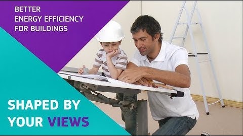 New rules on energy performance for buildings: shaped by your views