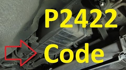 Causes and Fixes P2422 Code: Evaporative Emissions Control System (EVAP) Vent Valve Stuck Closed