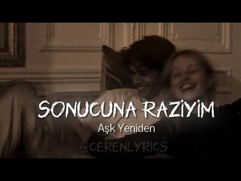 Aşk Yeniden - Sonucuna Razıyım (lyrics+speed up)