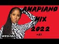 Amapiano Mix 2022 | 05 Dec | Dj Webaba