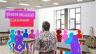 3 Tips for Making Your Classroom More Gender Inclusive