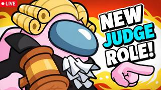 🔴 LIVE - There's a New Role on Among Us! The Judge! 👩🏼‍⚖️⚖️ screenshot 3