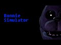 Bonnie Simulator Прохождение (Без Комментариев)