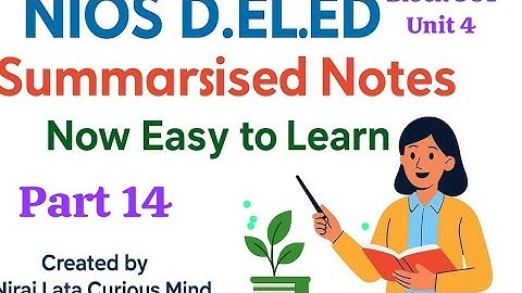 NIOS D.El.Ed Book 📚 | Block 1 Unit 4 | Summary Notes | Indian Education System | Easy Explanation14