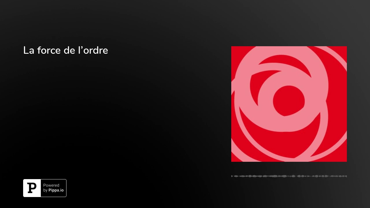 La force de l'ordre - YouTube