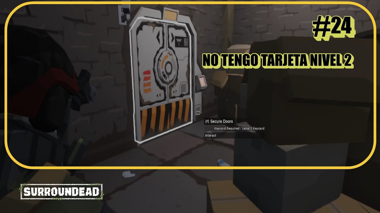 SURROUNDEAD #24 NECESITO TARJETA NIVEL 2