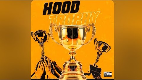 DrexTheJoint & Rowdy Racks - Hood Trophy