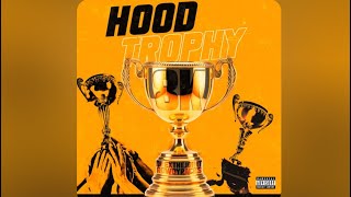 Drexthejoint & Rowdy Racks - Hood Trophy