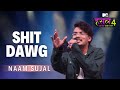 Shit Dawg | Naam Sujal | MTV Hustle 4 Mp3 Song
