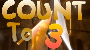Beat Saber  - Valve Song: COUNT TO THREE