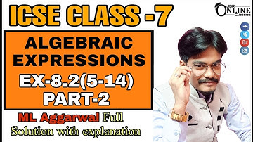 ICSE CLASS 7 EX-8.2(5-14)PART-2 ALGEBRAIC EXPRESSION | ML AGGARWAL SOLUTION | JBR ONLINE CLASSES