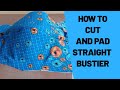 How to: properly draft and pad shoulder dart bustier/Nelostitches