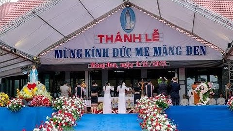 Hành Trình GX Tào Ròng_Đi Lễ Đức Mẹ Măng Đen 9/12/22_ Ban siu Official 81...
