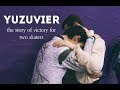YUZUVIER — Javier Fernandez & Yuzuru Hanyu — The story of one victory for two skaters
