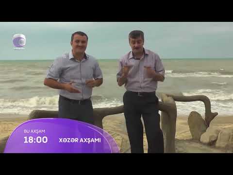 Xəzər Axşamı - 20.04.2023 ANONS