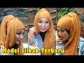 Model Jilbab Terbaru | Jilbab Modern