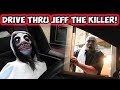 Drive Thru Jeff The Killer Prank!!