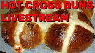 How To Make Hot Cross Buns |Hot cross bun recipe |Easter bread |Livestream |Hot cross buns recipe
