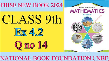 Fbise 9 Class Maths Ex 4.2 Q 14 || Fbise New Math 2024 ex 4.2 q no 14