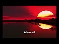 Above all [Lyrics video] -Lenny LeBlanc