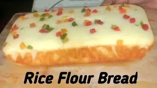 No Yeast,No Maida,Egg Free,Rice Flour Bread/Gluten Free Bread... No Yeast,No Maida,Egg Free,Rice Flour Bread/Gluten Free Bread...