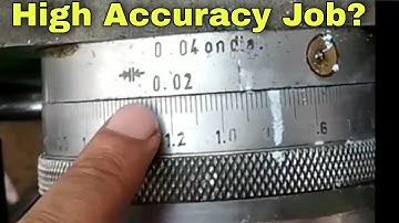 Dial Uses In Lathe Machine (For Higher Accuracy)