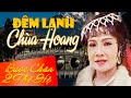 Liên Khúc Đêm Lạnh Chùa Hoang - NSND Lệ Thủy