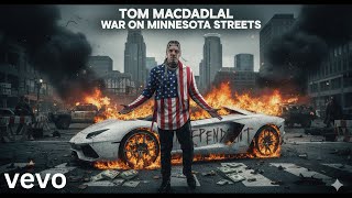 Tom MacDonald  - War on Minnesota Streets (2026)