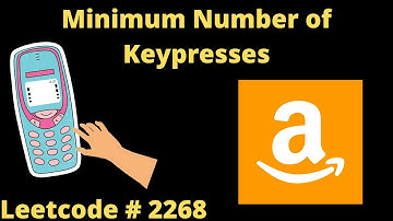 MINIMUM NUMBER OF KEYPRESSES | LEETCODE 2268 | PYTHON GREEDY SOLUTION