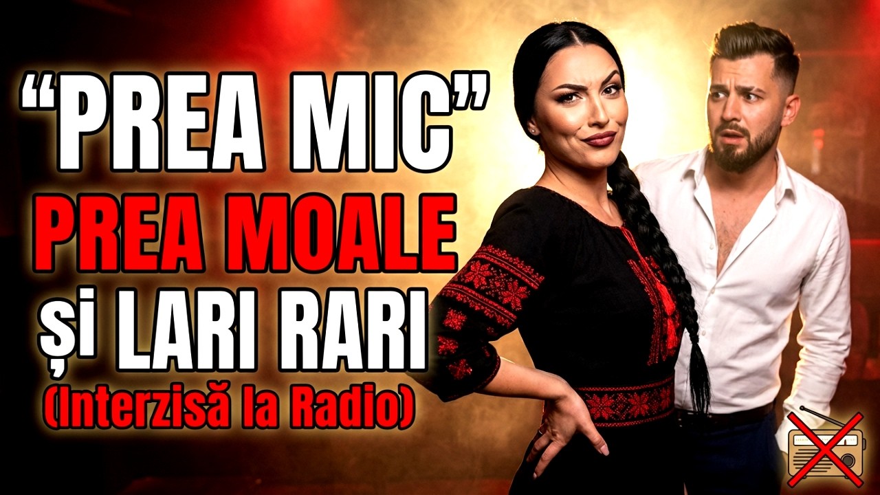 Prea Mic, Prea Moale și Lari Rari (Interzisă la Radio)